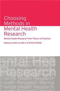 Choosing Methods in Mental Health Research