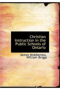 Christian Instruction in the Public Schools of Ontario