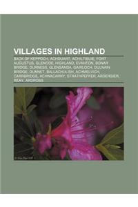 Villages in Highland: Back of Keppoch, Achduart, Achiltibuie, Fort Augustus, Glencoe, Highland, Evanton, Bonar Bridge, Durness, Glensanda