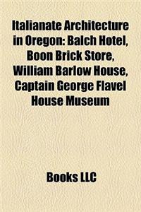 Italianate Architecture in Oregon