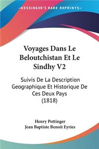 Voyages Dans Le Beloutchistan Et Le Sindhy V2