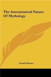 Astronomical Nature Of Mythology