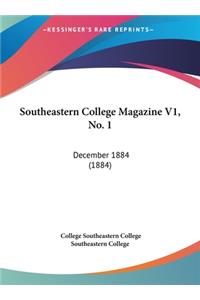 Southeastern College Magazine V1, No. 1