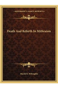 Death And Rebirth In Mithraism