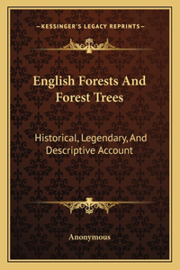 English Forests And Forest Trees
