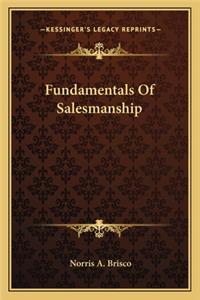 Fundamentals Of Salesmanship