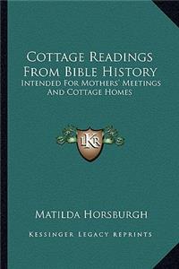 Cottage Readings From Bible History