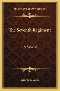 Seventh Regiment