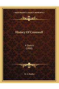 History Of Cromwell