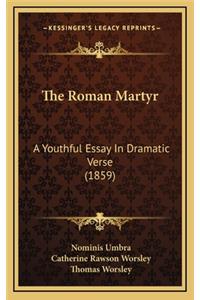 The Roman Martyr