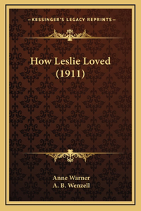 How Leslie Loved (1911)
