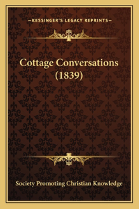 Cottage Conversations (1839)