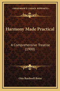 Harmony Made Practical