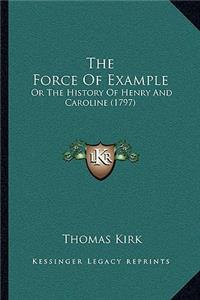 The Force Of Example