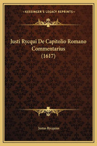 Justi Rycqui De Capitolio Romano Commentarius (1617)