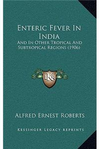 Enteric Fever In India