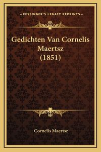 Gedichten Van Cornelis Maertsz (1851)