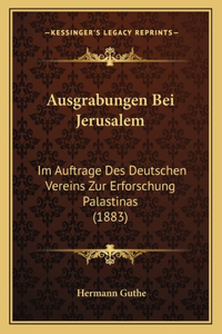 Ausgrabungen Bei Jerusalem