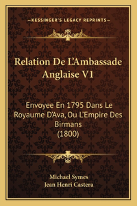 Relation De L'Ambassade Anglaise V1