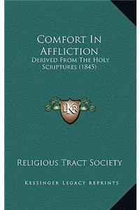 Comfort In Affliction