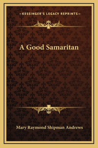 A Good Samaritan