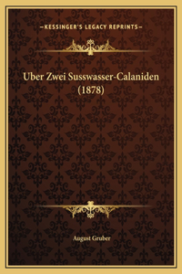 Uber Zwei Susswasser-Calaniden (1878)