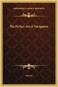 Perfect Art of Navigation