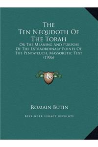 The Ten Nequdoth Of The Torah