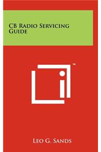 CB Radio Servicing Guide