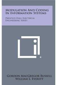 Modulation and Coding in Information Systems