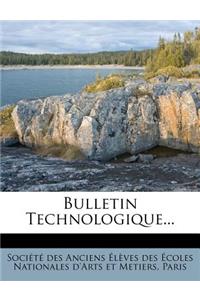 Bulletin Technologique...