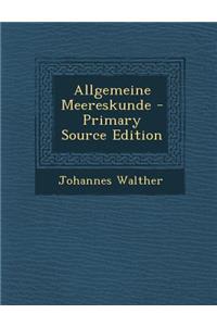 Allgemeine Meereskunde (Primary Source)