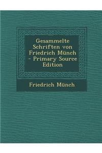 Gesammelte Schriften Von Friedrich Munch