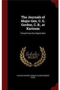 The Journals of Major-Gen. C. G. Gordon, C. B., at Kartoum