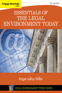 Bundle: Cengage Advantage Books: Essentials of the Legal Environment Today, Loose-Leaf Version, 5th + Mindtap Business Law, 1 Term (6 Months) Printed Access Card