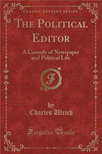The Political Editor