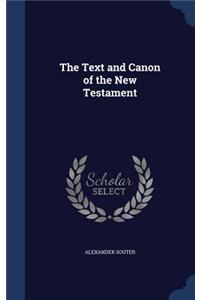 The Text and Canon of the New Testament