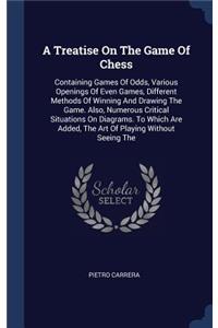 Treatise On The Game Of Chess