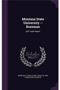 Montana State University -- Bozeman