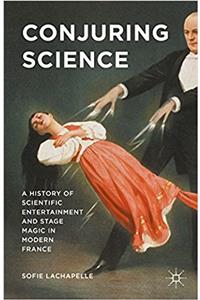 Conjuring Science