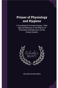 Primer of Physiology and Hygiene