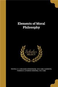 Elements of Moral Philosophy