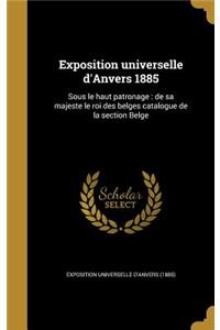 Exposition universelle d'Anvers 1885