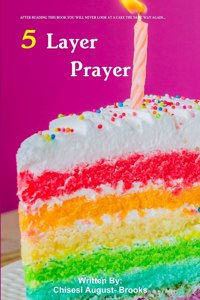 Five Layer Prayer