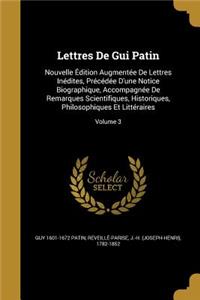 Lettres De Gui Patin