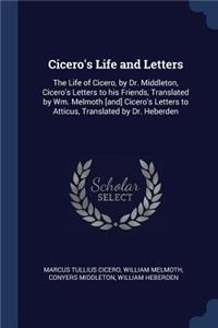 Cicero's Life and Letters