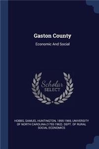 Gaston County: Economic And Social