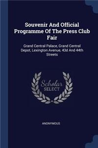 Souvenir And Official Programme Of The Press Club Fair