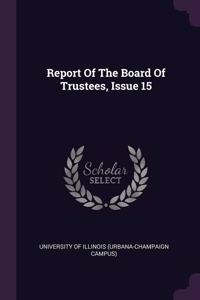 Report Of The Board Of Trustees, Issue 15