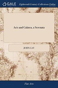 ACIS AND GALATEA, A SERENATA: AS IT IS T